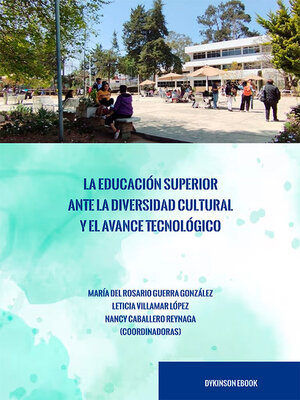 cover image of La educación superior ante la diversidad cultural y el avance tecnológico